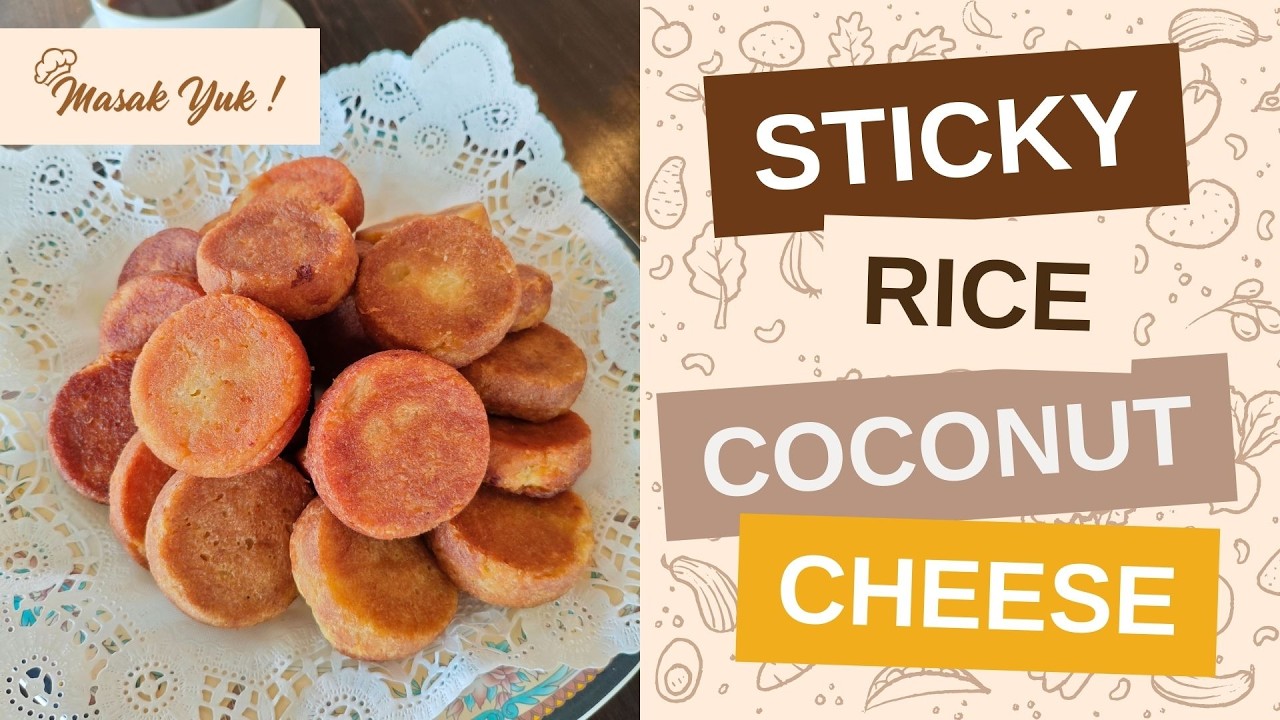 Masak Yuk! - Sticky Rice Coconut Cheese