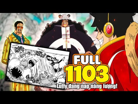 Video Full One Piece Chap 1103 - KỊCH TÍNH: LUFFY, KIZARU, KUMA ĐÃ GẶP NHAU!! - youtube
