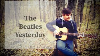 The Beatles - Yesterday (Yaroslav Uldin cover)
