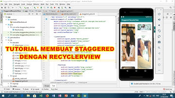 TUTORIAL MEMBUAT STAGGERED RECYCLERVIEW DENGAN ANDROID STUDIO