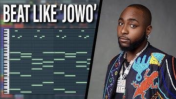 How to Make a Type Beat Like "JOWO" from Davido | Afrobeats Tutorial FL Studio