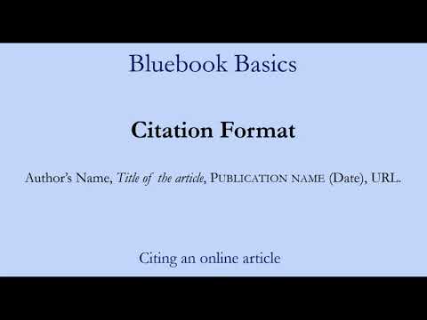 Bluebook Basics: Citing an Online Article