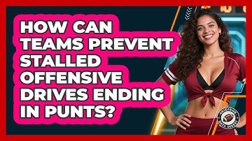 How Can Teams Prevent Stalled Offensive Drives Ending In Punts? - Gridiron Data Digest