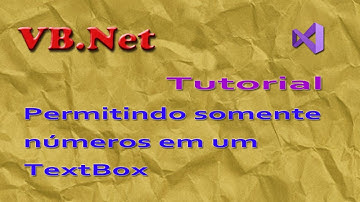 Permitir somente números no TextBox. VB.Net tutorial