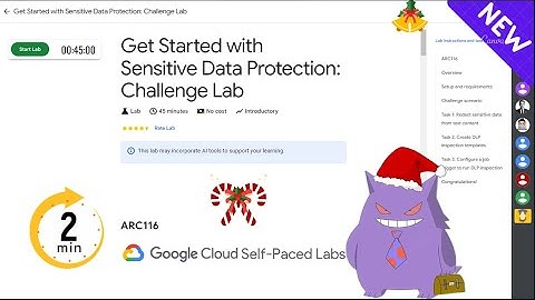 Get Started with Sensitive Data Protection: Challenge Lab | #2024 | #ARC116 |#qwiklabs