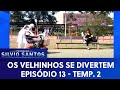 Os Velhinhos se Divertem S02EP13 | Câmeras Escondidas (30/10/20)