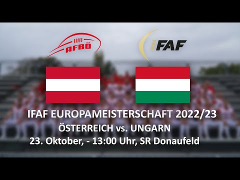 IFAF Europameisterschaft 2022/23 - Österreich vs. Ungarn