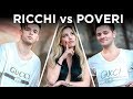 RICCHI VS POVERI - iPantellas & Ludovica Pagani