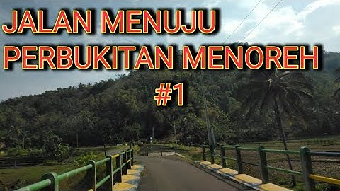 JALAN MENUJU PERBUKITAN MENOREH #1