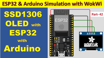 42 SSD1306 Oled dislpay with ESP32 with WokWi simulation