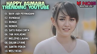 HAPPY ASMARA TRENDING YOUTUBE 'BUIH JADI PERMADANI' | FULL ALBUM TERBARU 2023 TANPA IKLAN | DJ REMIX