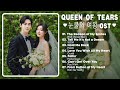 Queen of Tears OST (Part 1-7) | 눈물의 여왕 OST | Kdrama OST 2024