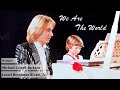四海一心 We Are The World 理查德 克萊德曼 Richard Clayderman 四海一心 We Are The World 理查德 克萊德曼 Richard Clayderman