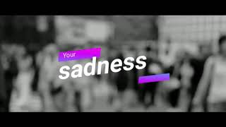 Your Sadness / Instrumental 2019