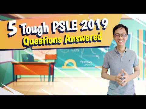 5 Tough PSLE 2019 Questions Answered! #psle2019 #pslemathsquestions #pslemaths