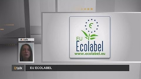 Obtaining EU Ecolabel accreditation - utalk