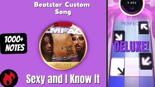 (Deluxe) Sexy and I Know It [Extreme] - LMFAO | Beatstar Mod Custom Song