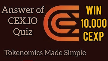 CEX.IO Quiz 28 Nov (Tokenomics Made Simple: How Crypto Gains Value)(کوییز سکس آیو هشتم آذر)