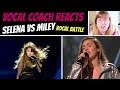 Vocal Coach Reacts to Selena Vs Miley LIVE VOCAL BATTLE