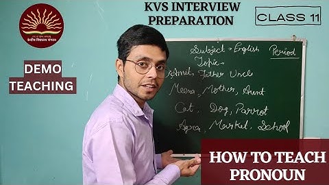 KVS DEMO TEACHING PRACTICE | KVS DEMO TEACHING FOR GRAMMAR: PRONOUN DEMO TEACHING FOR KVS INTERVIEW