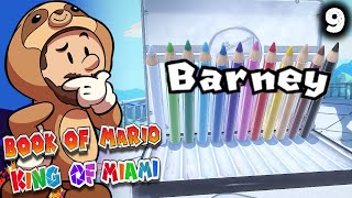 Barney The Painted Pen?! | Book of Mario: King of Miami