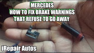 Mercedes - How to Fix Brake Warning Messages That Won't Go Away
