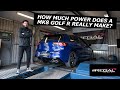 HOW MUCH POWER DOES A MK8 GOLF R REALLY MAKE?