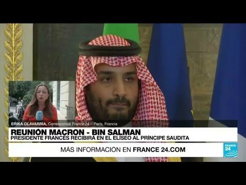 Informe desde París: visita de Bin Salman al Elíseo divide a la clase política francesa