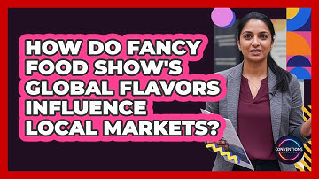 How Do Fancy Food Show