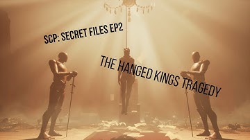 SCP: SECRET FILES EP2! WHAT IS GOING ON?!? SCP-701 THE HANGED KINGS TRADGEDY