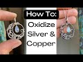 How to oxidize copper and silver  create an antique look