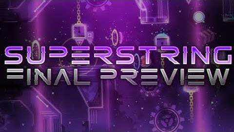 Superstring Final Preview