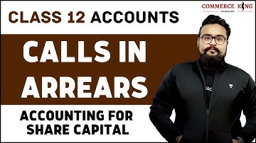 🔴 Company accounts | Calls in Arrears | Calls in Advance | Class 12 accounts issue of share video 58