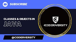 Learn Java Classes Objects Coderversity