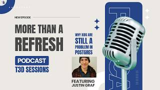 MTAR T3D Sessions: Why XIDs Are Still a Problem in Postgres