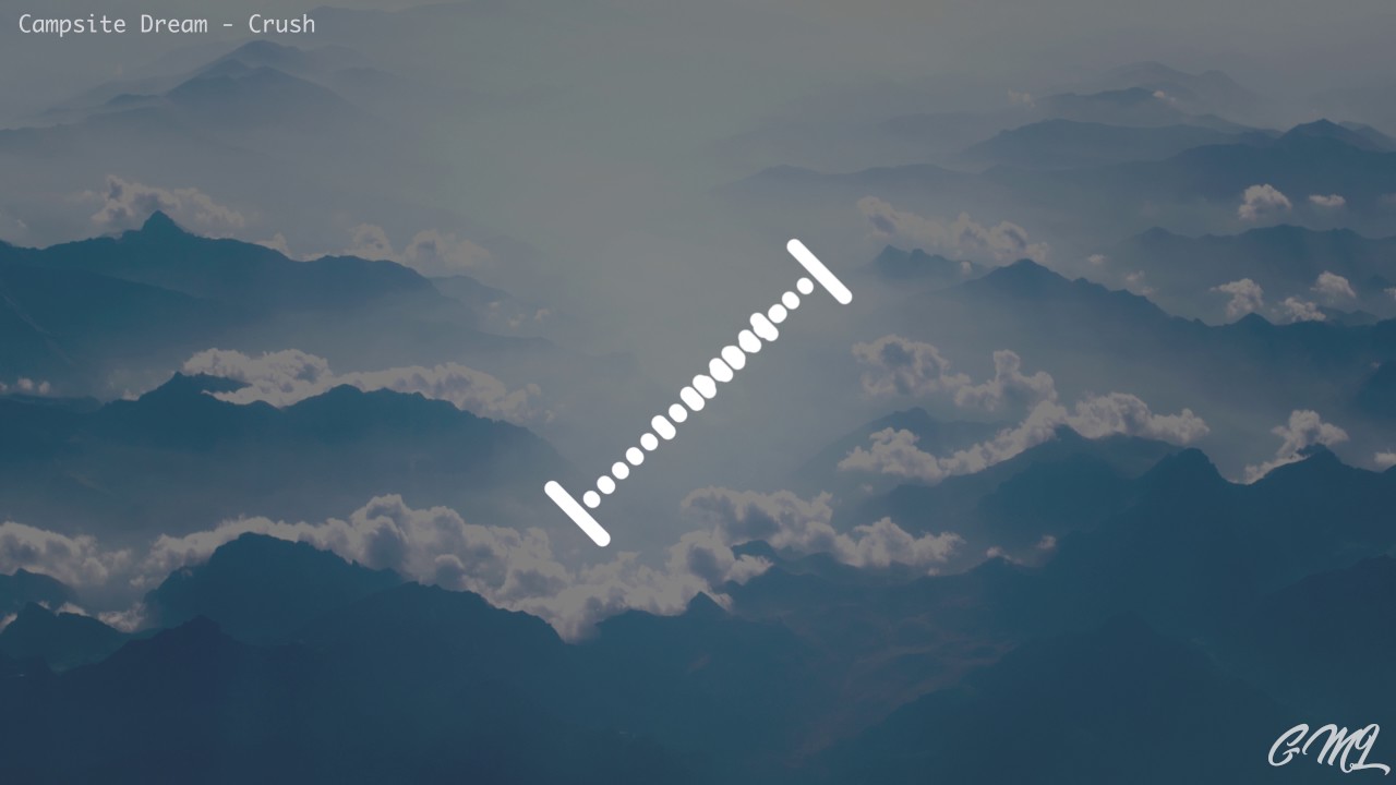 Campsite Dream Crush YouTube