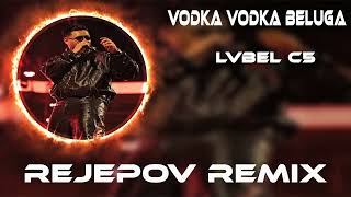 Lvbel C5 Vodga Vodga Mix