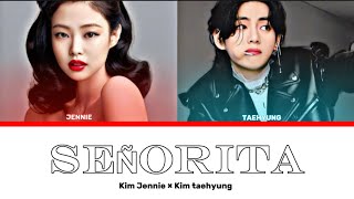 Señorita - Jennie ￼× Taehyung(AI colour coded lyrics) Resimi