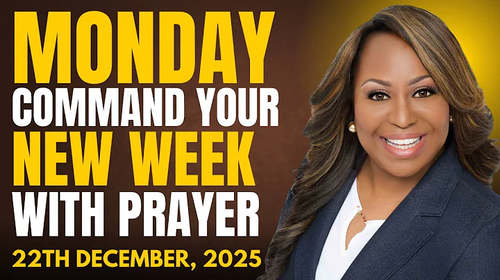 Monday 22th December, 2025 – Start Your New Week With Prayer | Spiritual Prayer by Dr. Cindy Trimm