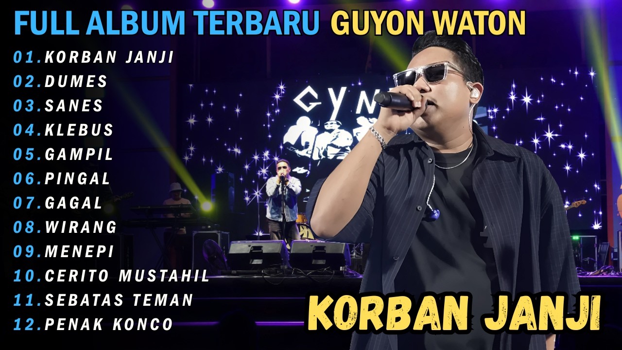 Lagu Terbaru GuyonWaton Full Album Terbaru || KORBAN JANJI - DUMES - SANES  - Terbaru Viral Tiktok