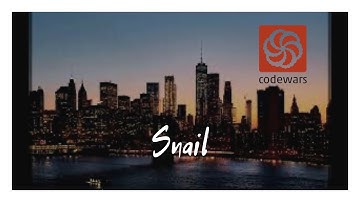 CodeWars - Решение задачи Snail - Выпуск 7