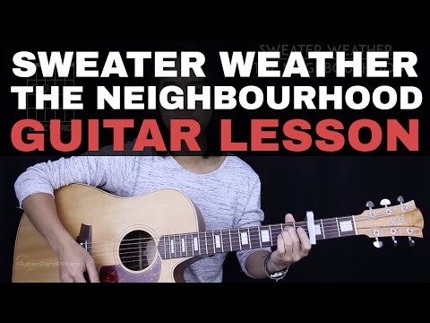 Sweater Weather Guitar Tutorial - The Neighbourhood Guitar Lesson |Chords + Guitar Cover|
