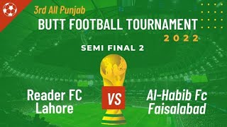 2nd Semi Final | 3rd All Punjab Butt Football Tournament