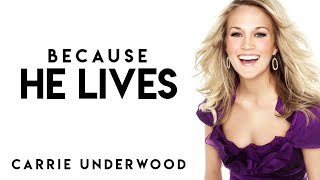 Video thumbnail of "Carrie Underwood - Because He Lives (Karaoke)"