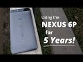 Nexus 6P 5 Years Later - Daily Driver for 5 years and still is! Nexus 6p in 2020 // 4K 📱