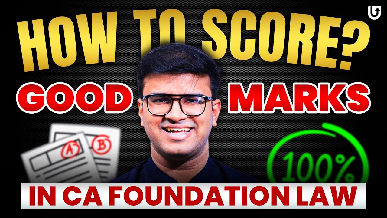 CA Foundation Business Law | How to score good Marks in CA Foundation ...