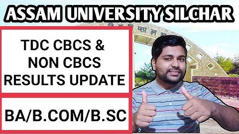 TDC Cbcs & Non cbcs results update | Assam University | Pranoy Roy