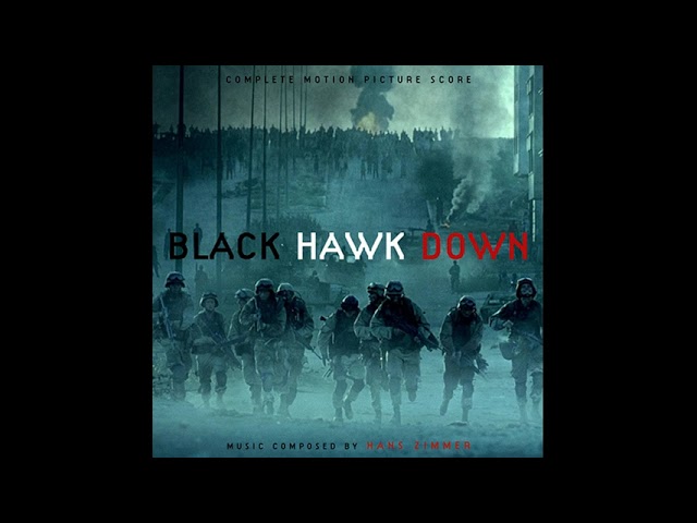 Black Hawk Down - Leave no man behind (Film Version) Hans Zimmer - Original Soundtrack full Edition class=