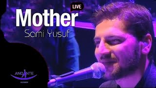 Sami Yusuf - Mother(live)