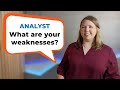 How to Answer  - What are Your Weaknesses - for data analysts & business analysts